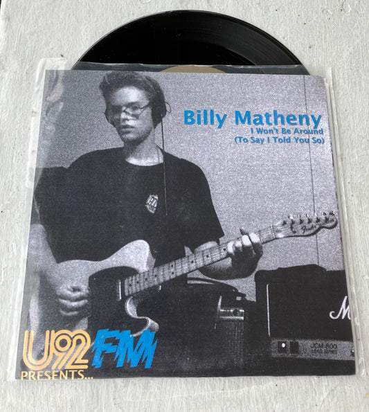 I Won't Be Around (To Say I Told You So) 7" single - Split with The Emergency