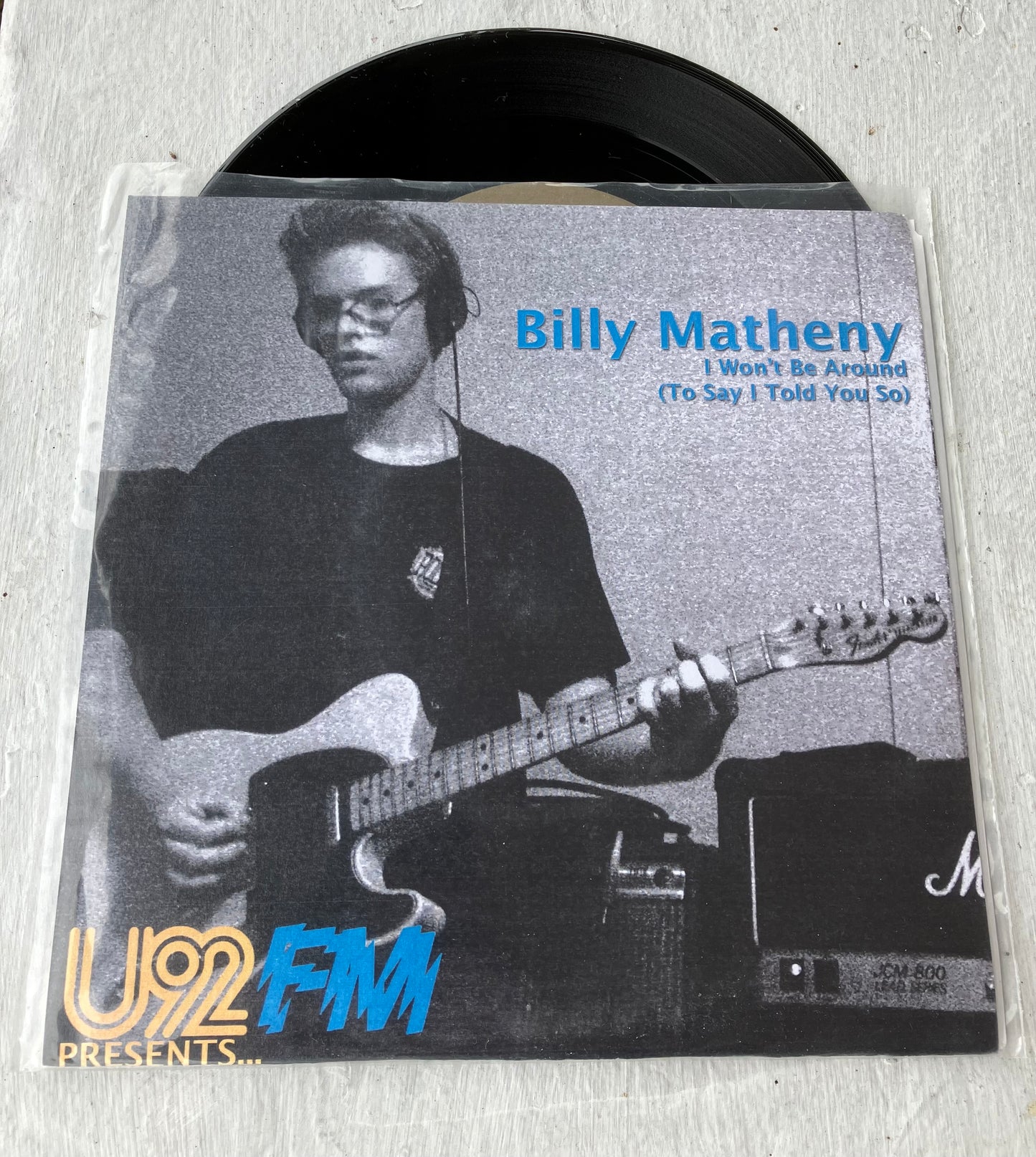 I Won't Be Around (To Say I Told You So) 7" single - Split with The Emergency